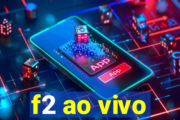 f2 ao vivo